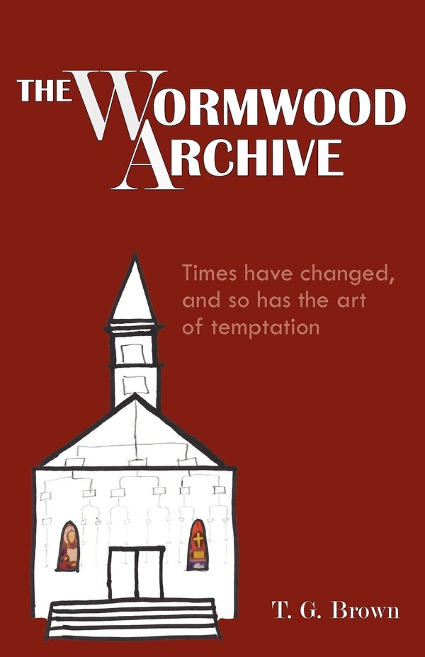 The Wormwood Archive by Thomas G Brown, Paperback | Indigo Chapters