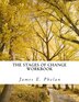 The Stages of Change Workbook by James E Phelan, Paperback | Indigo Chapters