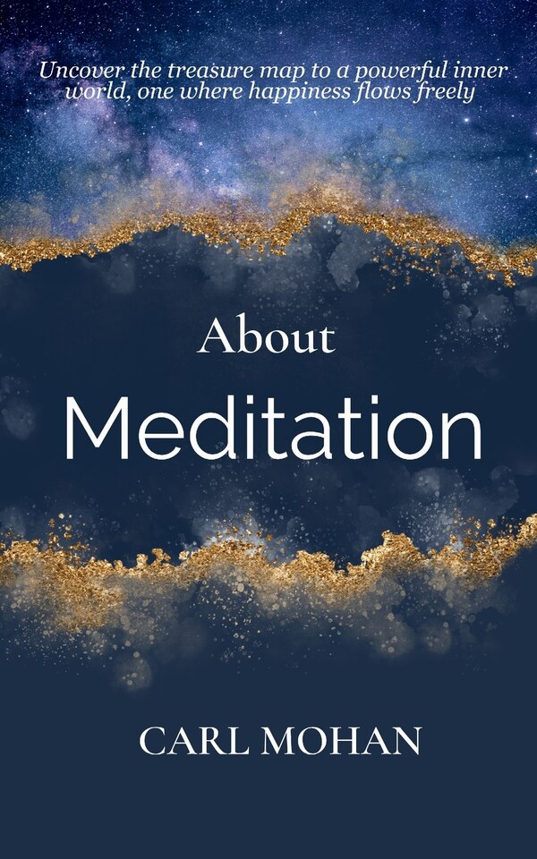 About Meditation by Carl Mohan, Paperback | Indigo Chapters