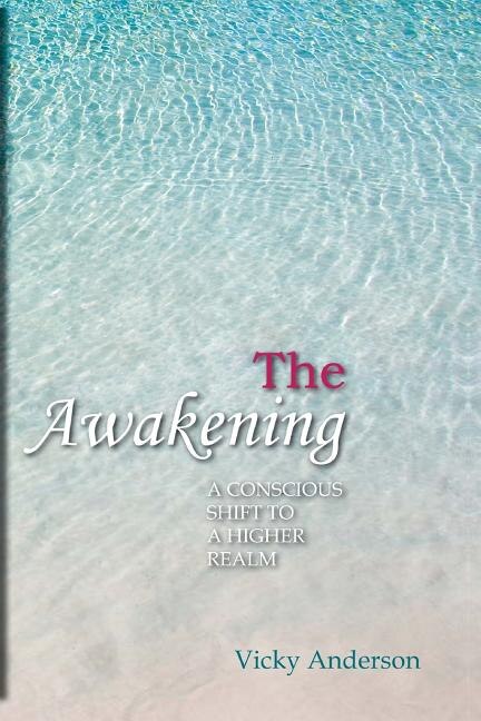 The Awakening by Vicky Anderson, Paperback | Indigo Chapters