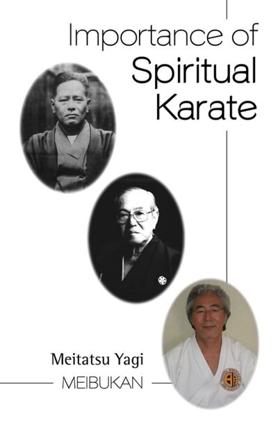 Importance of Spiritual Karate by Meitatsu Yagi, Paperback | Indigo Chapters