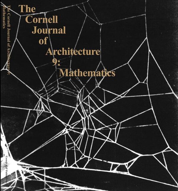 The Cornell Journal of Architecture 9 by Cornell AAP, Paperback | Indigo Chapters