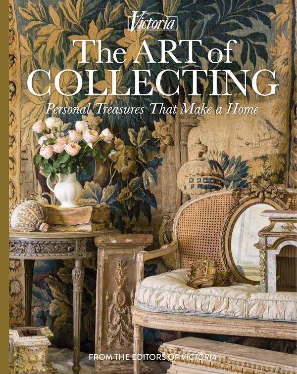 The Art Of Collecting by Melissa Lester, Hardcover | Indigo Chapters