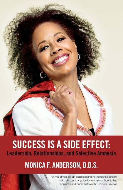 Success Is A Side Effect by Monica F Anderson, Paperback | Indigo Chapters