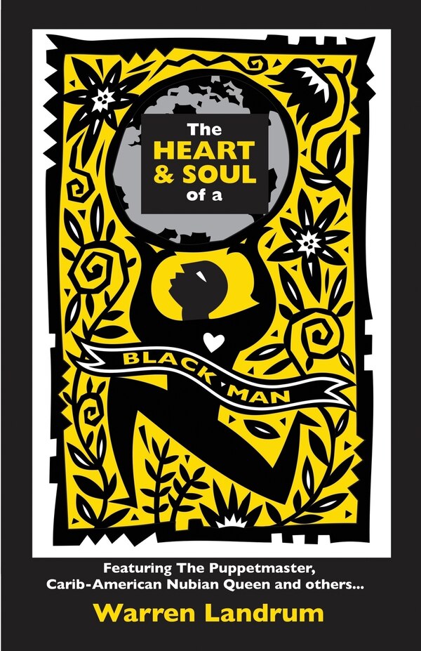 The Heart & Soul of a Black Man by Warren Landrum, Paperback | Indigo Chapters