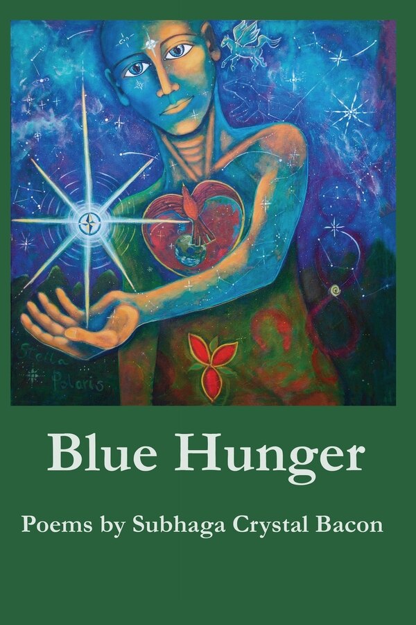 Blue Hunger by Subhaga Crystal Bacon, Paperback | Indigo Chapters