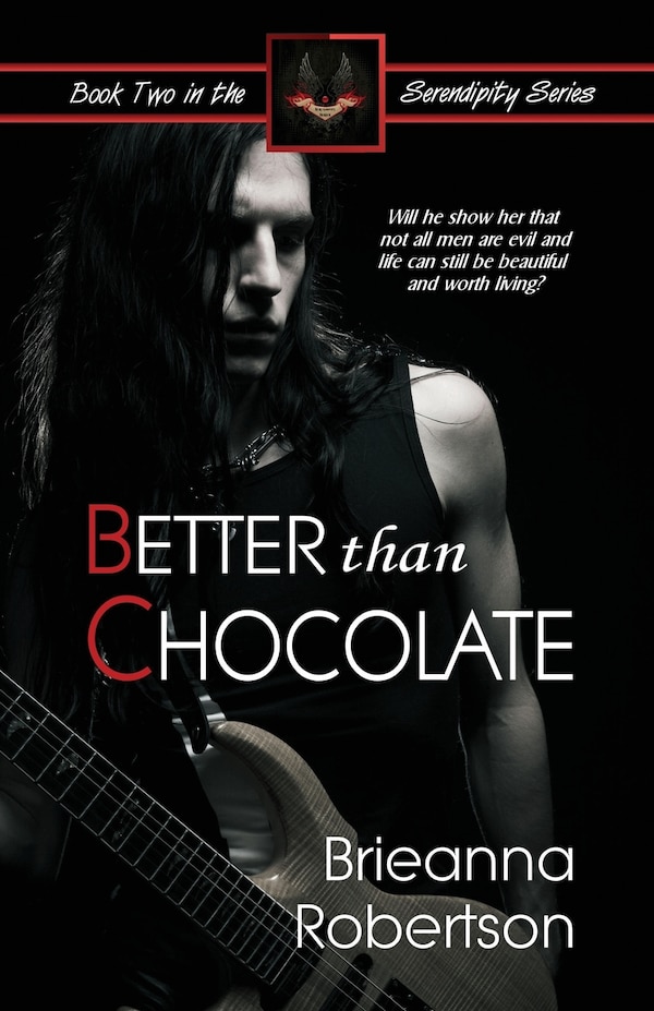 Better Than Chocolate by Brieanna Robertson, Paperback | Indigo Chapters
