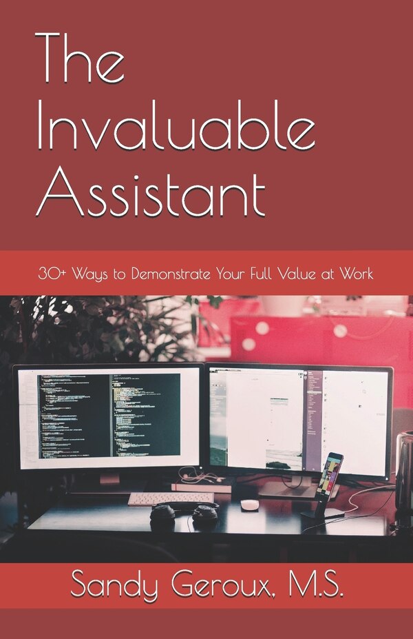 The Invaluable Assistant by Sandy Geroux M S, Paperback | Indigo Chapters