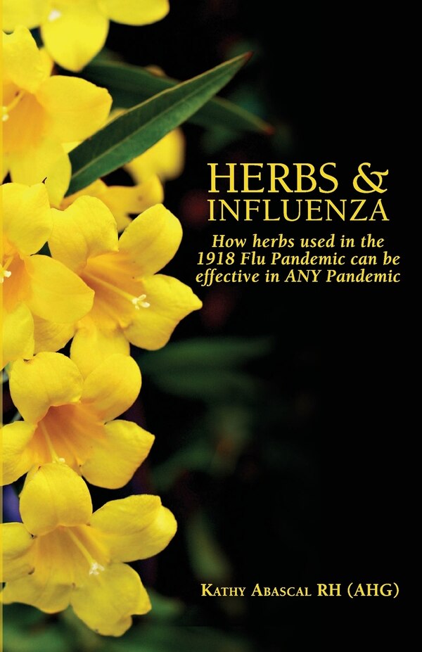 Herbs and Influenza by Kathy Abascal, Paperback | Indigo Chapters