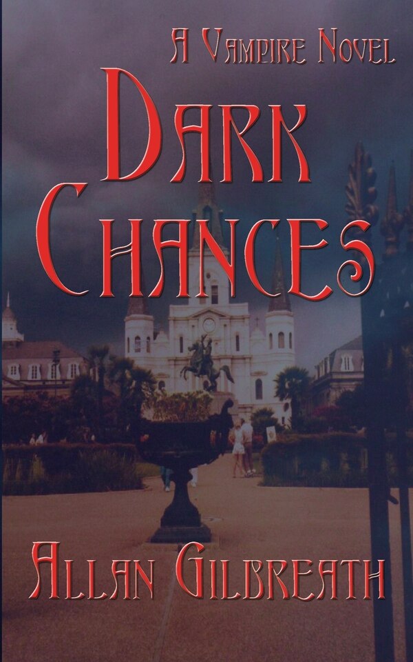 Dark Chances by Allan Gilbreath, Paperback | Indigo Chapters