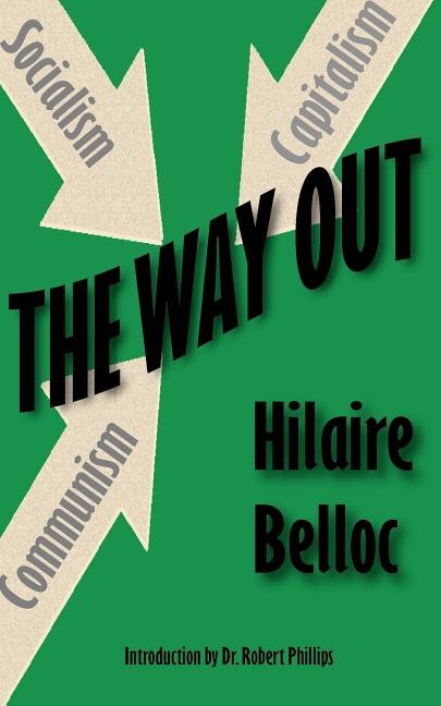 The Way Out by Hilaire Belloc, Paperback | Indigo Chapters