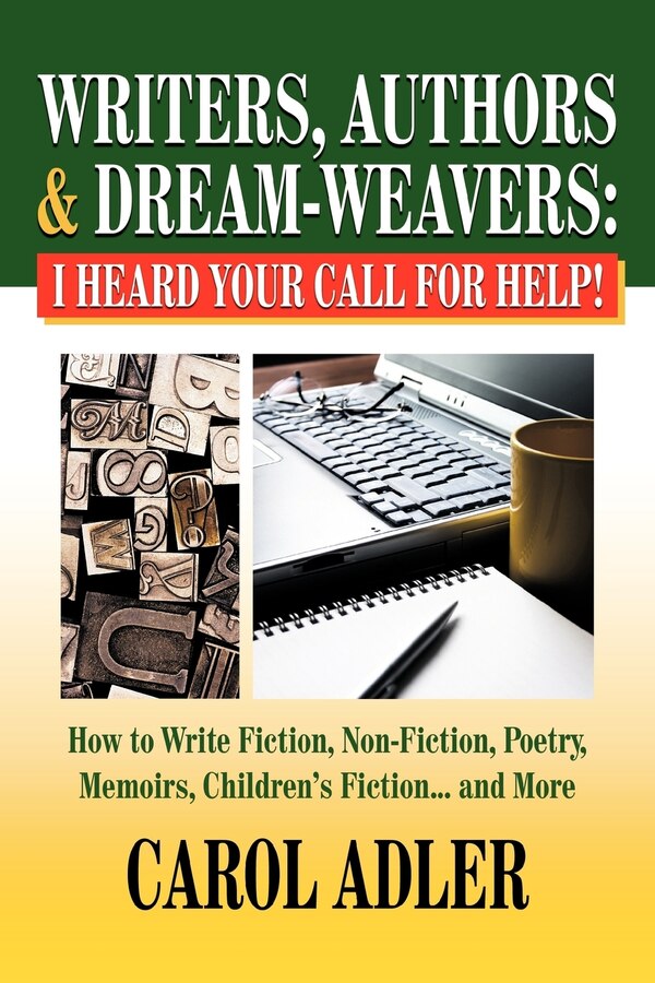 Writers Authors & Dream-weavers by Carol Adler, Paperback | Indigo Chapters