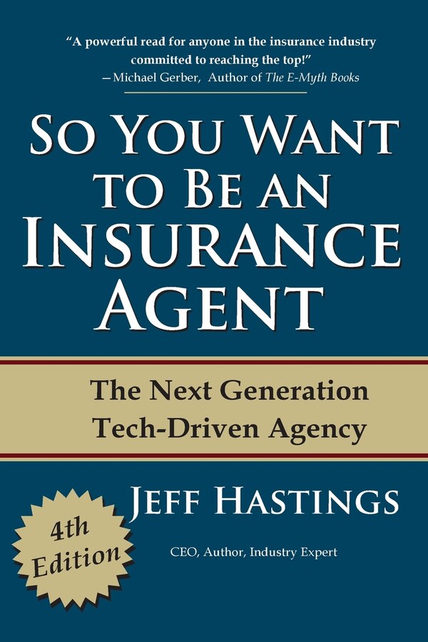 So You Want to Be an Insurance Agent by Jeff Hastings, Paperback | Indigo Chapters