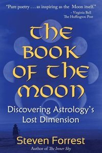 The Book Of The Moon by Steven Forrest, Paperback | Indigo Chapters