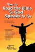 How To Read The Bible So God Speaks To You by Noel Enete, Paperback | Indigo Chapters