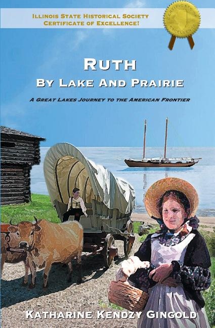 Ruth by Lake and Prairie by Katharine Kendzy Gingold, Paperback | Indigo Chapters