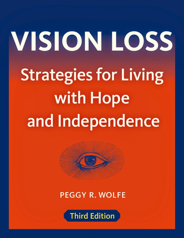 Vision Loss by Peggy R. Wolfe, Paperback | Indigo Chapters