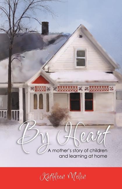 By Heart by Kathleen Melin, Paperback | Indigo Chapters