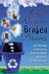 God Recycles Broken Dreams by Ruth Shank Shira, Paperback | Indigo Chapters