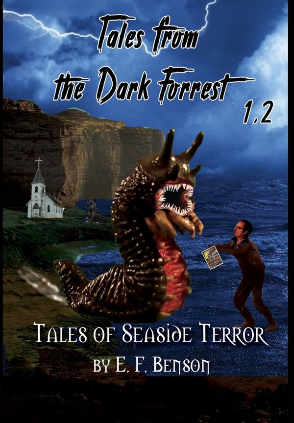 Tales from the Dark Forrest 1 - 4 by E F Benson, Hardcover | Indigo Chapters