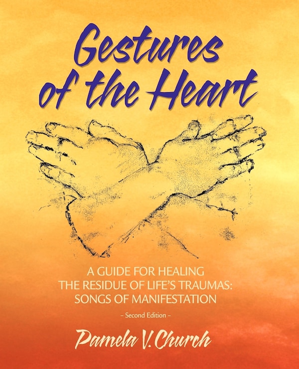 Gestures of the Heart Second Edition by Pamela Church, Paperback | Indigo Chapters