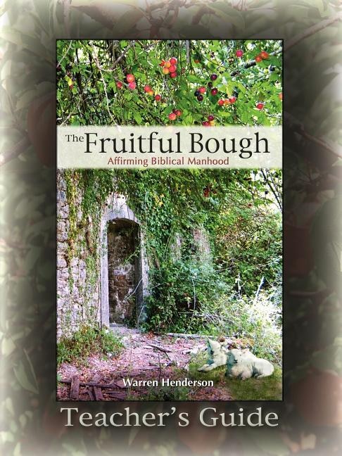 The Fruitful Bough by Warren A Henderson, Paperback | Indigo Chapters