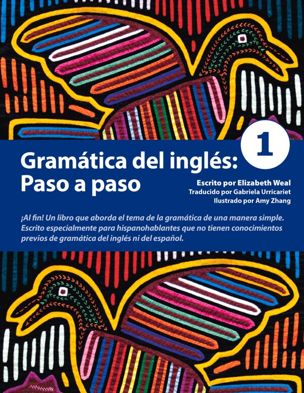 Gramática Del Inglés: Paso A Paso 1 by Elizabeth Weal, Paperback | Indigo Chapters