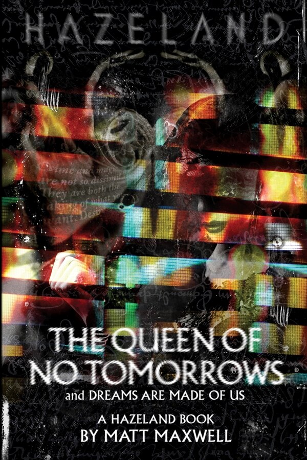 The Queen of No Tomorrows by Matt Maxwell, Paperback | Indigo Chapters