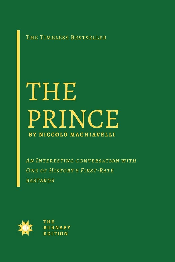 The Prince by Niccolò Machiavelli, Paperback | Indigo Chapters