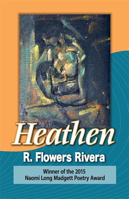 Heathen by R. Flowers Rivera, Paperback | Indigo Chapters