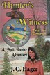 Hunter's Witness by John C Hager, Paperback | Indigo Chapters