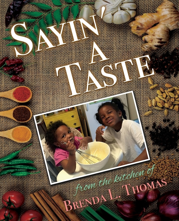 Sayin' A Taste by Brenda L Thomas, Paperback | Indigo Chapters