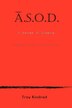 A.S.O.D. a Series of Dreams by Troy Kindred, Paperback | Indigo Chapters