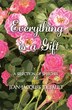 Everything is a Gift by Jean-Jacques a Trifault, Paperback | Indigo Chapters