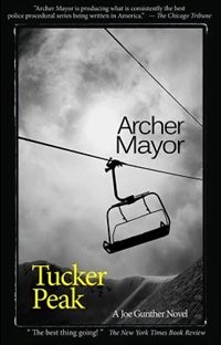 Tucker Peak by Archer Mayor, Paperback | Indigo Chapters