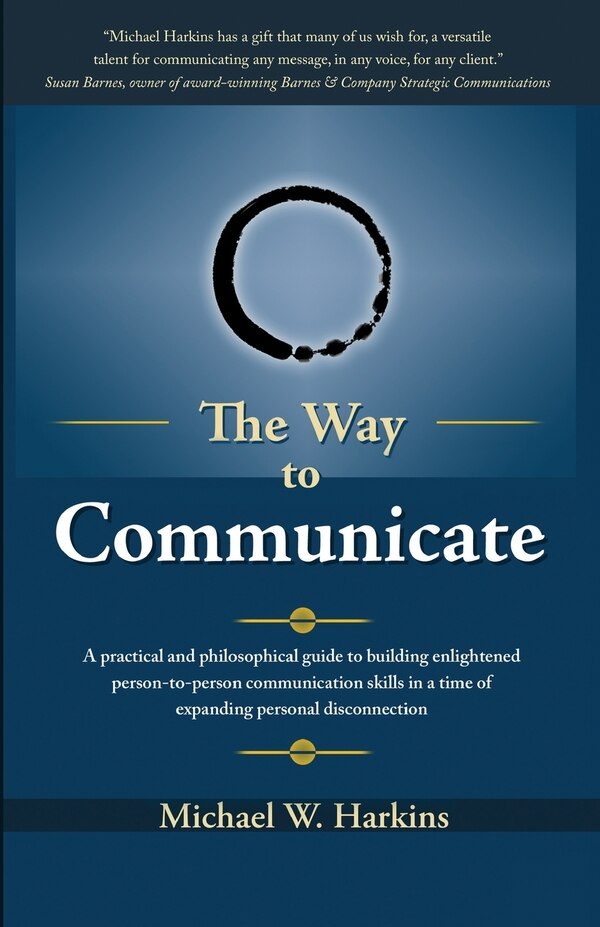 The Way to Communicate by Michael W Harkins, Paperback | Indigo Chapters