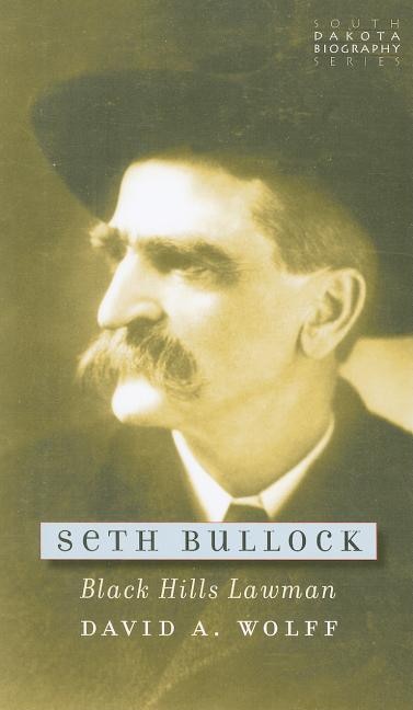 Seth Bullock by David A Wolff, Paperback | Indigo Chapters