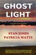 Ghost Light by Stan Jones, Hardcover | Indigo Chapters