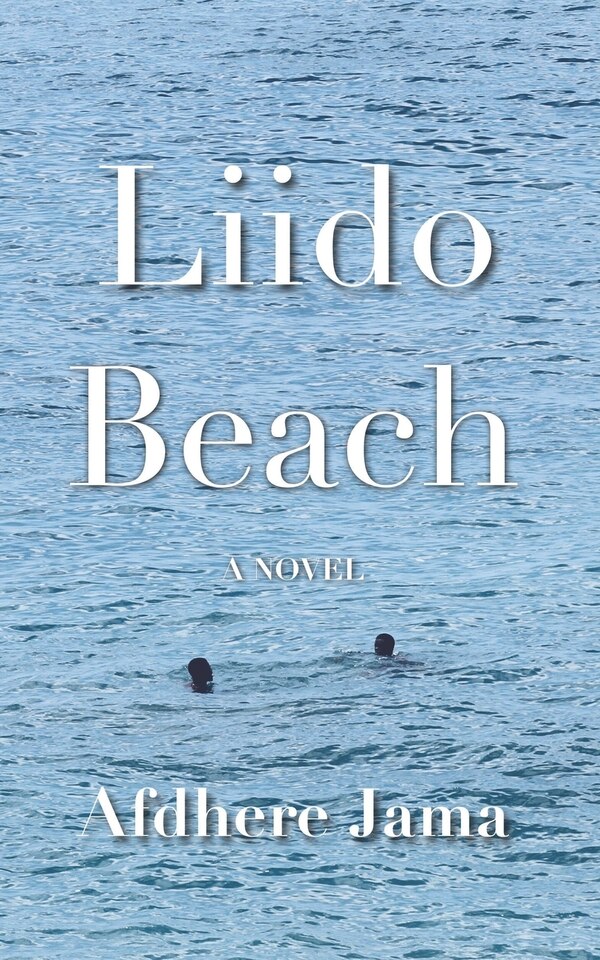 Liido Beach by Afdhere Jama, Paperback | Indigo Chapters