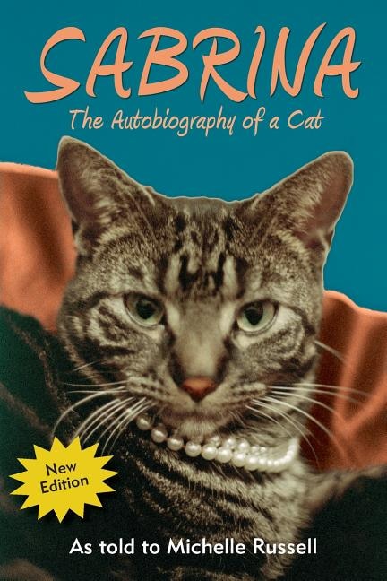 Sabrina the Autobiography of a Cat by Michelle Russell, Paperback | Indigo Chapters