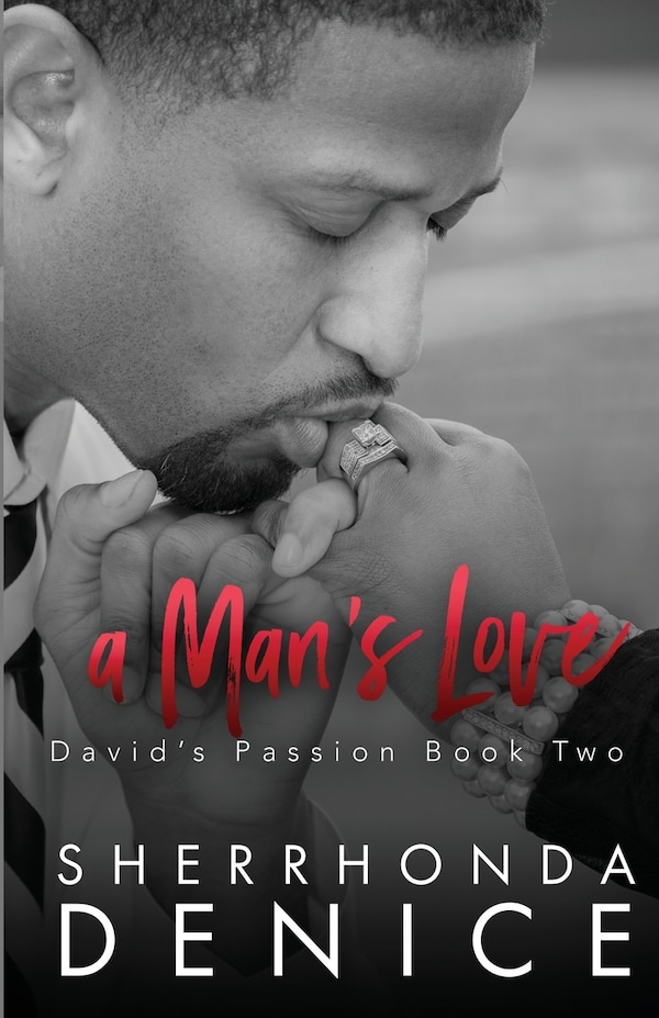 A Man's Love by Sherrhonda Denice, Paperback | Indigo Chapters