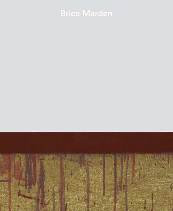 Brice Marden by Emily Wei Rales, Hardcover | Indigo Chapters