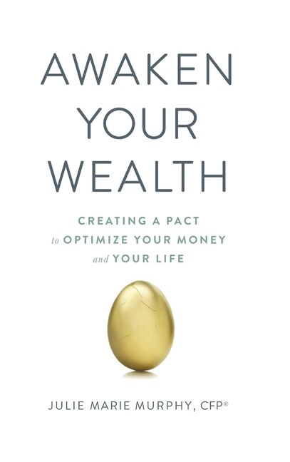 Awaken Your Wealth by Julie Murphy, Hardcover | Indigo Chapters