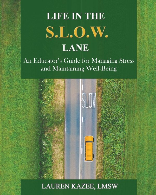 Life in the S.L.O.W. Lane by Lauren Kazee, Paperback | Indigo Chapters