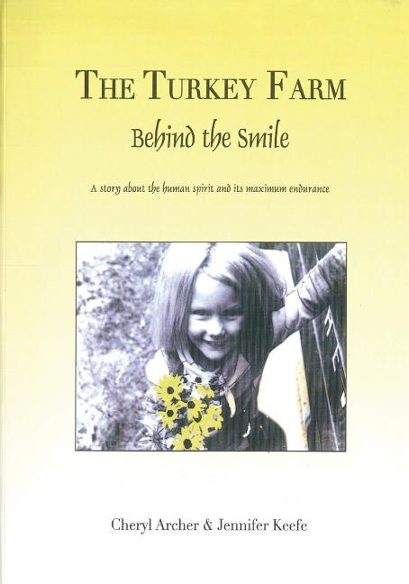 The Turkey Farm - Behind The Smile by Jennifer Keefe, Paperback | Indigo Chapters