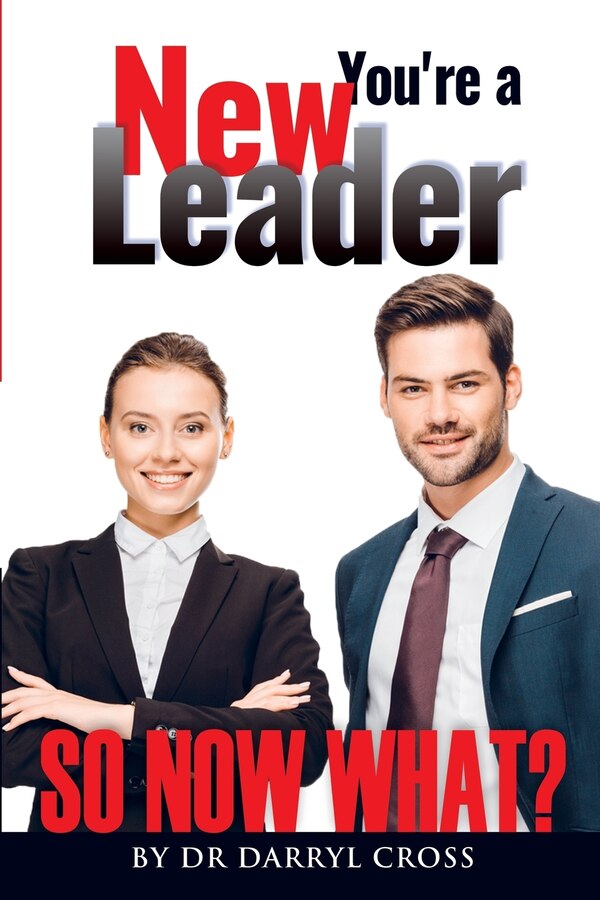 You're A New Leader by Darryl G Cross, Paperback | Indigo Chapters