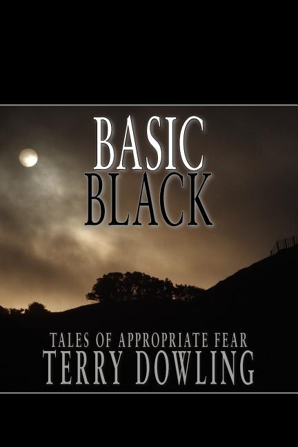 Basic Black by Terry Dowling, Paperback | Indigo Chapters