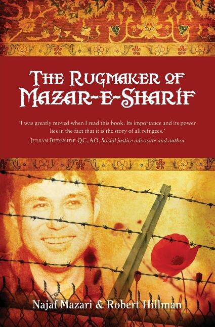 The Rugmaker of Mazar-e-Sharif by Najaf Mazari, Paperback | Indigo Chapters