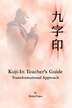 Kuji-In Teacher's Guide by Maha Vajra, Paperback | Indigo Chapters