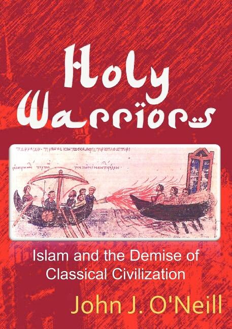 Holy Warriors by John J O'neill, Paperback | Indigo Chapters